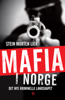 Mafia i Norge - Stein Morten Lier