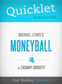 Quicklet on Moneyball by Michael Lewis - Zachary Crockett