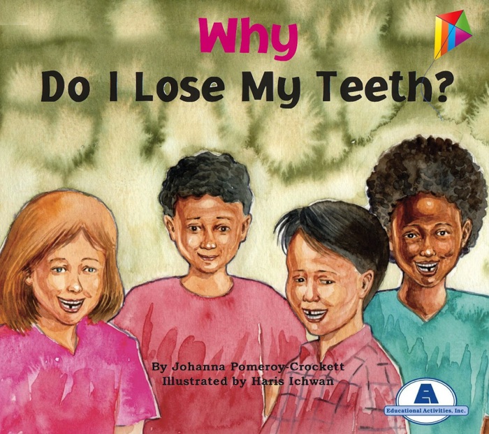 Why Do I Lose My Teeth? - Read Aloud Edition With Highlighting