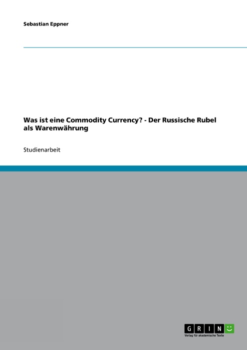 Was ist eine Commodity Currency?