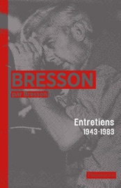 Bresson par Bresson