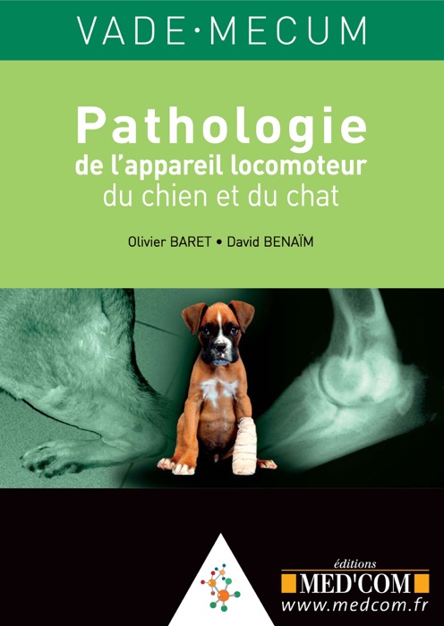 Vade-Mecum de pathologie de l'appareil locomoteur du chien et du chat