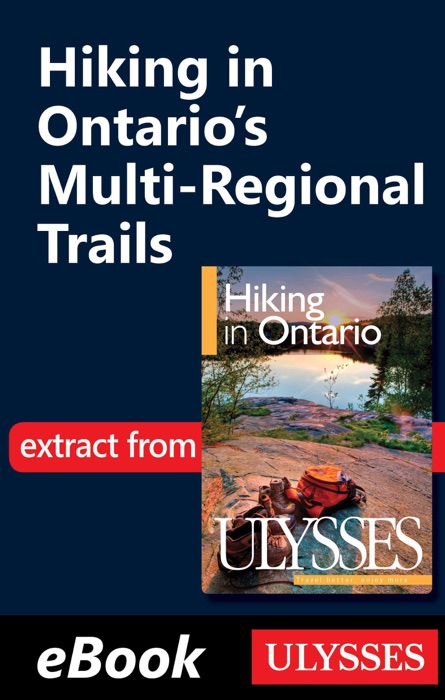 Hiking in Ontario’s Multi-Regional Trails