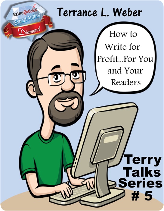 How To Write For Profit...For You and Your Readers