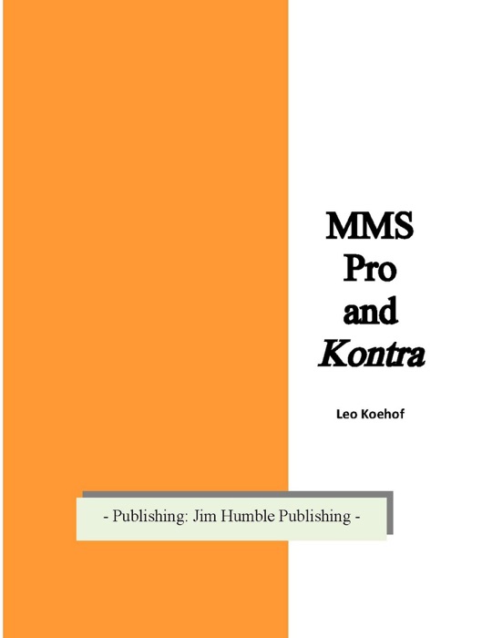 MMS Pros and Cons