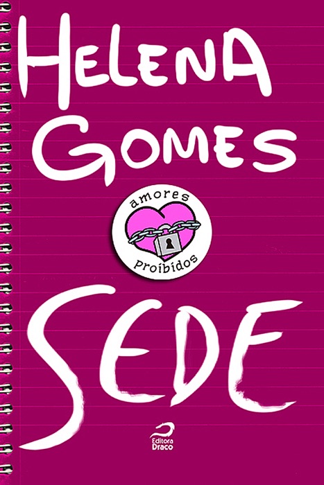 Amores Proibidos - Sede