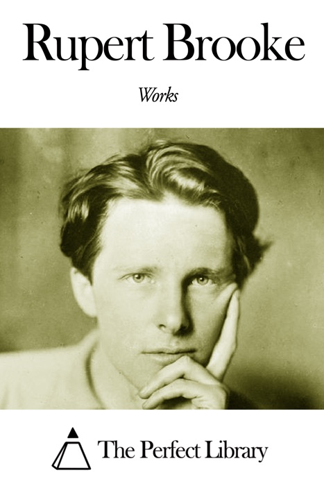 Works of Rupert Brooke