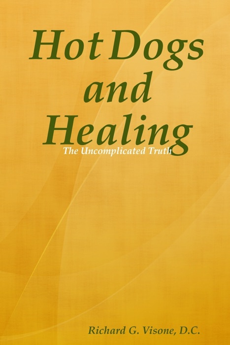 Hot Dogs and Healing