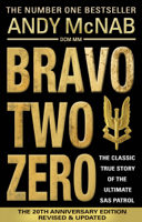 Andy McNab - Bravo Two Zero - 20th Anniversary Edition artwork