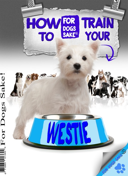 How to Train your West Highland Terrier