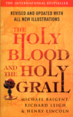 The Holy Blood And The Holy Grail - Henry Lincoln, Michael Baigent & Richard Leigh