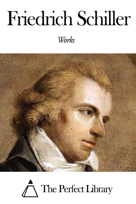 Works of Friedrich Schiller