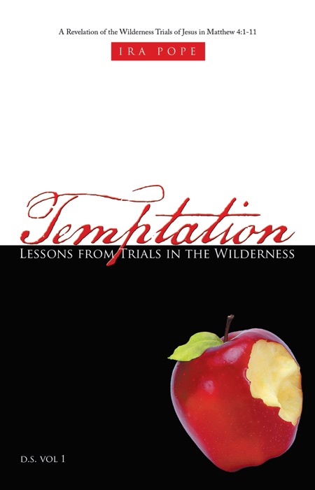 Temptation: Lessons from Trials in the Wilderness