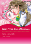 Desert Prince, Bride of Innocence - Karin Miyamoto & Lynne Graham