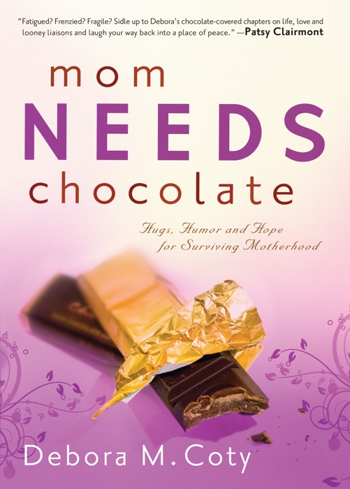 Mom Needs Chocolate