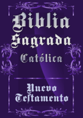 Biblia Sagrada Católica - Nuevo Testamento - Bíblia