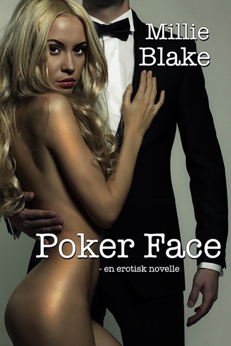 Poker Face - en erotisk novelle