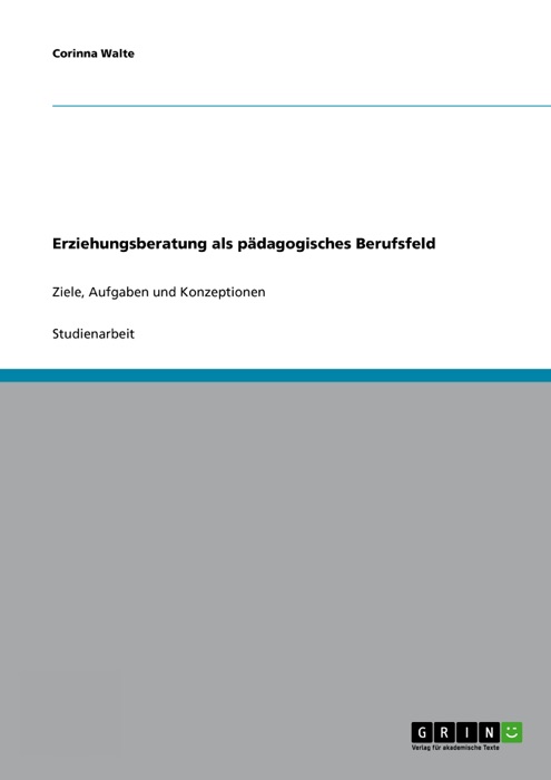 Erziehungsberatung als pädagogisches Berufsfeld