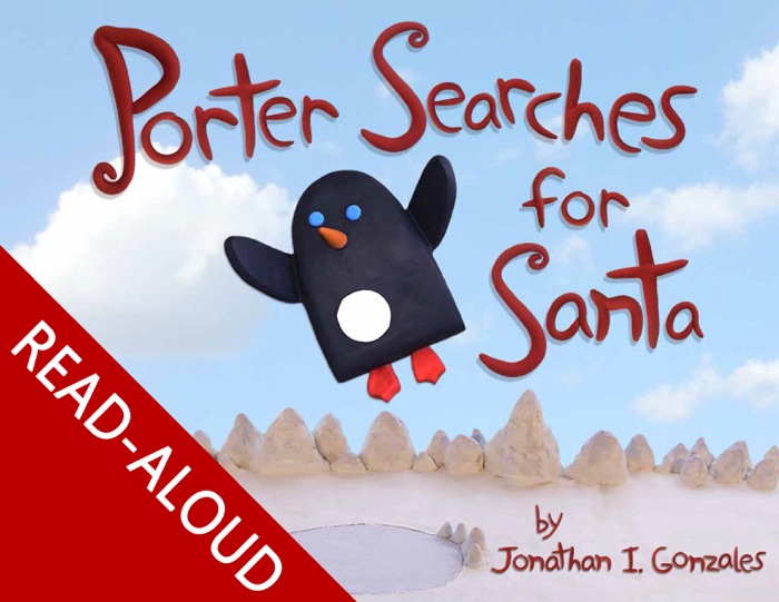 Porter Searches for Santa (Read-Aloud)