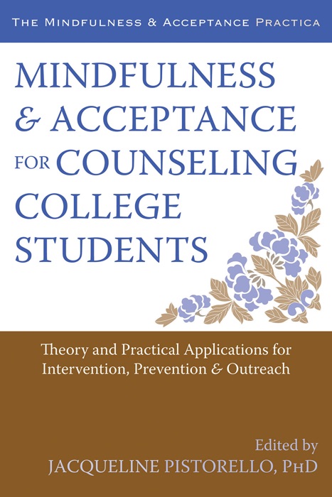 Mindfulness and Acceptance for Counseling College Students