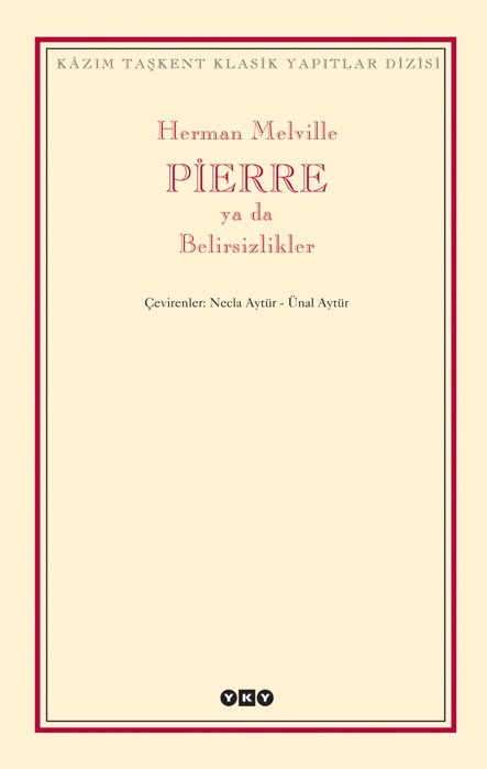 Pierre ya da Belirsizlikler