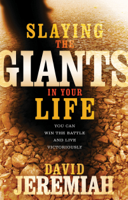 Dr. David Jeremiah - Slaying the Giants in Your Life artwork