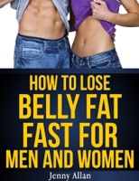 How To Lose Belly Fat Fast For Men and Women