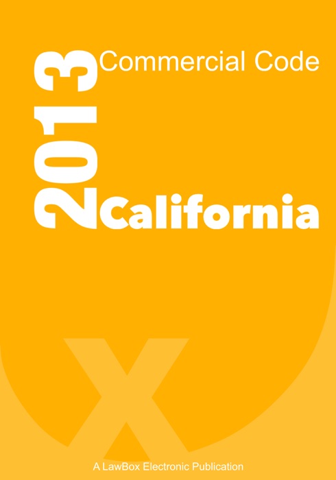 California Commercial Code 2013