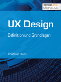 UX Design - Definition und Grundlagen - Christian Kuhn