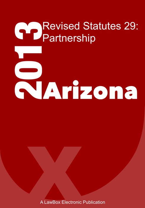 Arizona Revised Statutes Title 29 2013 Partnership