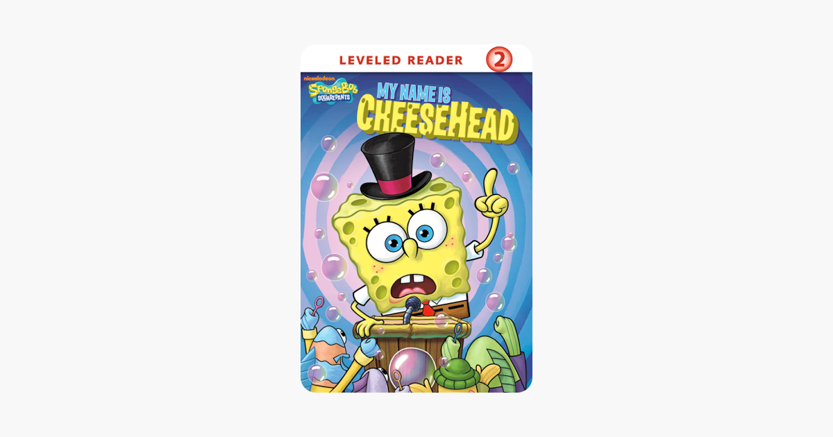 ‎My Name Is Cheesehead (SpongeBob SquarePants) on Apple Books