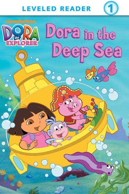 Dora and the Deep Sea (Dora the Explorer) by Nickelodeon Publishing on ...