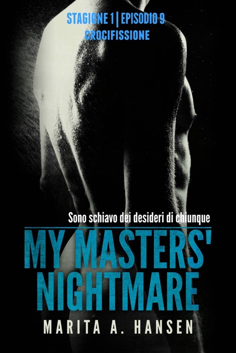 My Masters' Nightmare Stagione 1, Episodio 9