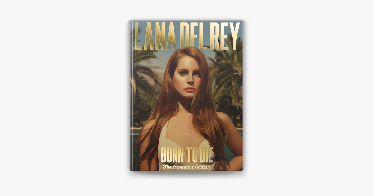 Lana Del Rey Born To Die Songbook On Apple Books