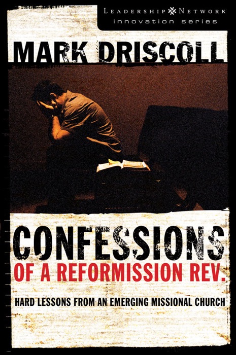 Confessions of a Reformission Rev.