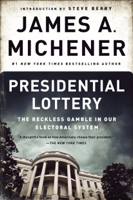 James A. Michener & Steve Berry - Presidential Lottery artwork