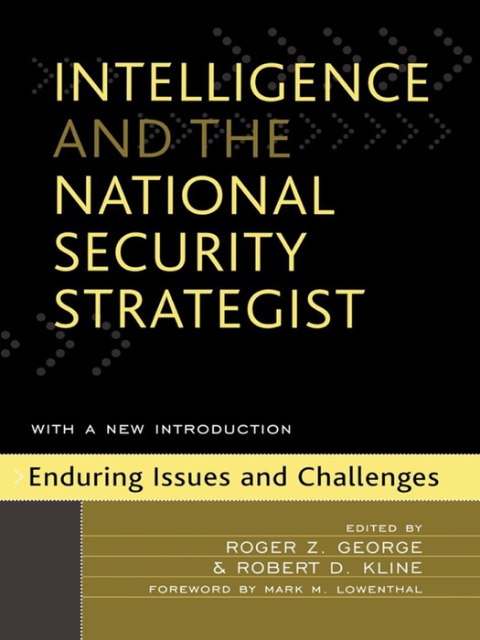 Intelligence and the National Security Strategist