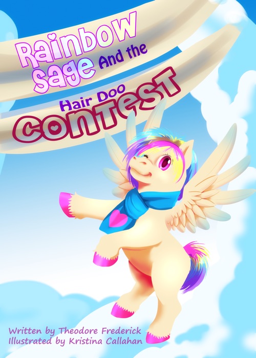 Rainbow Sage and the Hair Doo Contest