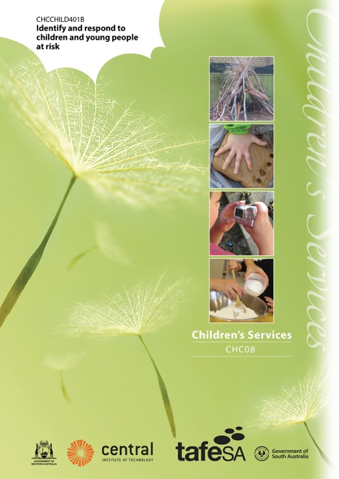 CHCCHILD401B - Identify and respond to children and young people at risk