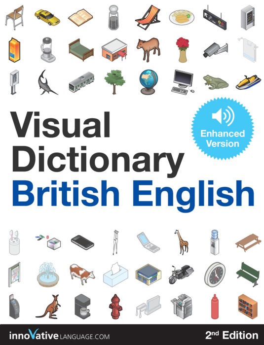 Visual Dictionary British English - 2nd Edition (Enhanced Version)