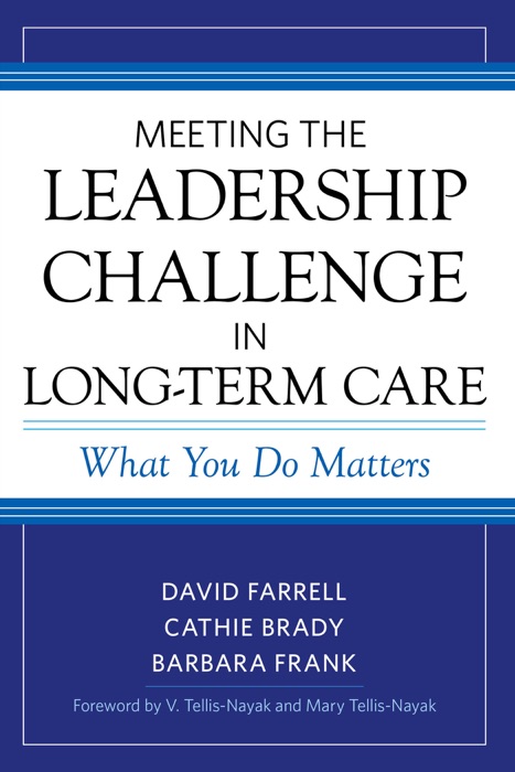 Meeting the Leadership Challenge in Long-Term Care