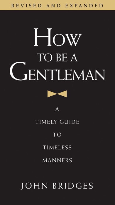 How to Be a Gentleman Revised and   Updated