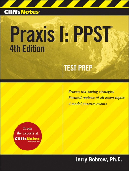 CliffsNotes Praxis I: PPST, 4th Edition