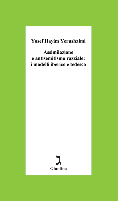 Assimilazione e antisemitismo razziale: i modelli iberico e tedesco