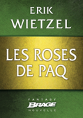Les Roses de Paq - Erik Wietzel