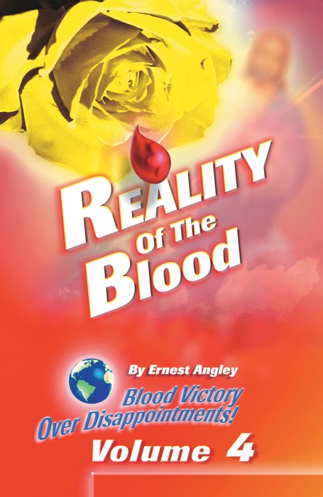 Reality of the Blood, Volume 4