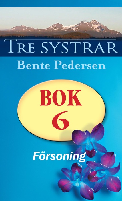 Tre systrar 6 - Försoning