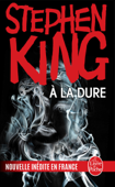 À la dure - Stephen King