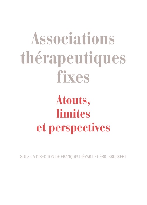Associations thérapeutiques fixes
