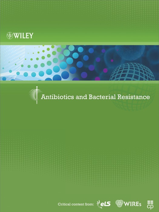 Antibiotics and Bacterial Resistance